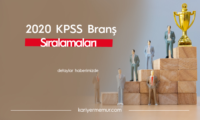 KPSS 2020 Branş Bazında Sıralamalar