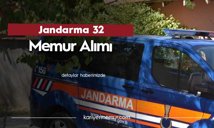 Jandarma Genel Komutanlığı 32 Memur Alacak