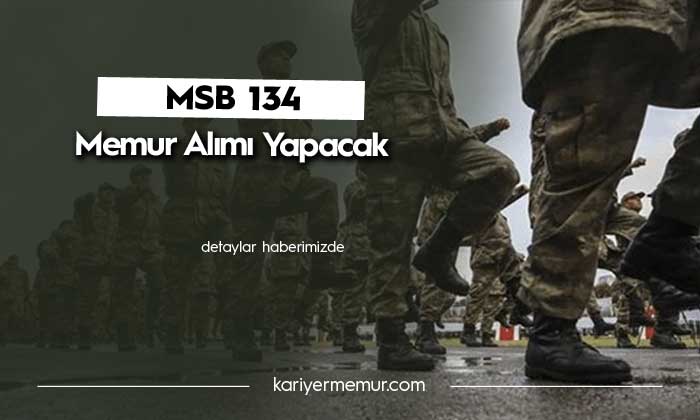 Milli Savunma Bakanlığı 134 Memur Alımı