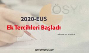 2020-EUS: Ek Tercihleri Başladı
