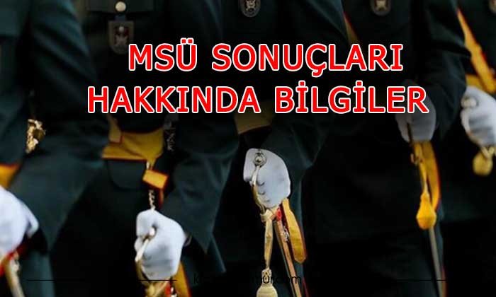 2021-MSÜ Sınav Sonuçları Hakkında Bilgiler