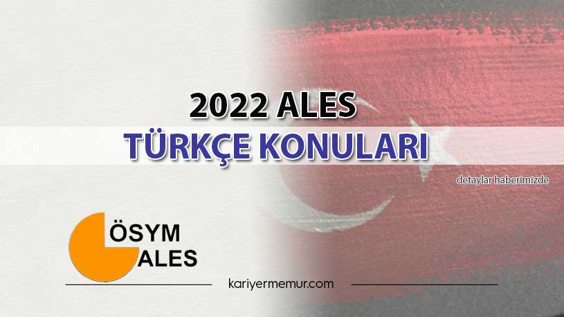 2022 ALES Türkçe Konuları