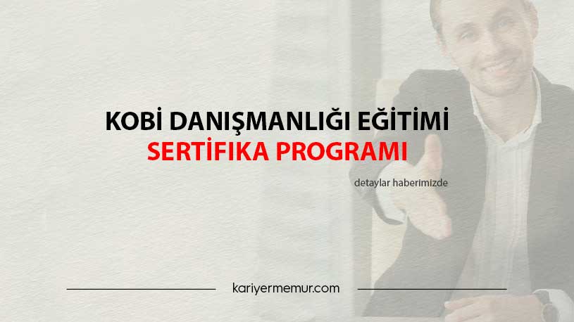 Kobi Danışmanlığı Eğitimi Sertifika Programı