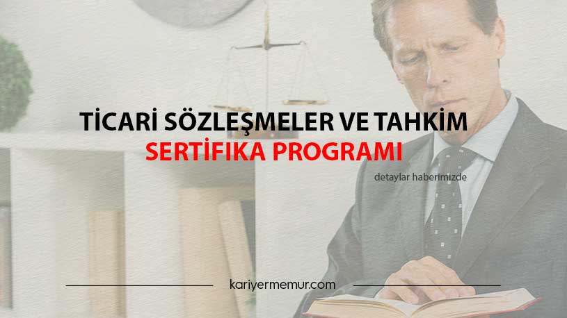 Ticari Sözleşmeler ve Tahkim Sertifika Programı