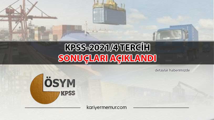 KPSS-2021/4 Tercih Sonuçları Açıklandı!