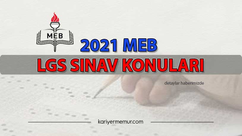 2021 MEB LGS Sınav Konuları