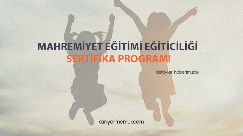 Mahremiyet Eğitimi Eğiticiliği Sertifika Programı