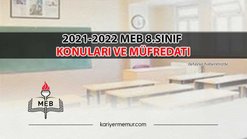 2021-2022 MEB 8.Sınıf Konuları Ve Müfredatı