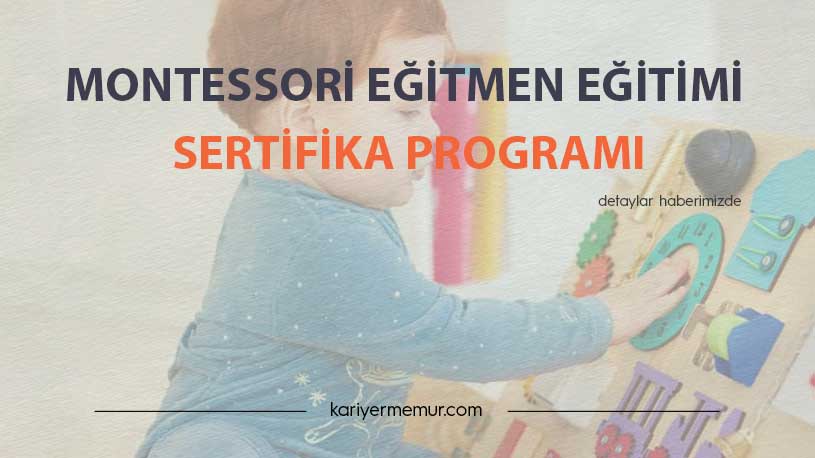 Montessori Eğitmen Eğitimi Sertifika Programı