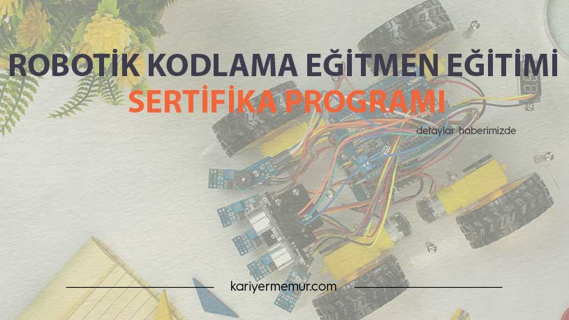 Robotik Kodlama Eğitmen Eğitimi Sertifika Programı