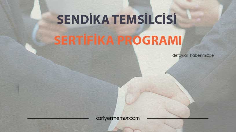 Sendika Temsilcisi Sertifika Programı