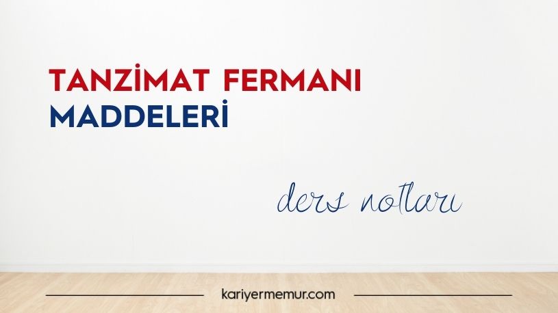 Tanzimat Fermanı Maddeleri