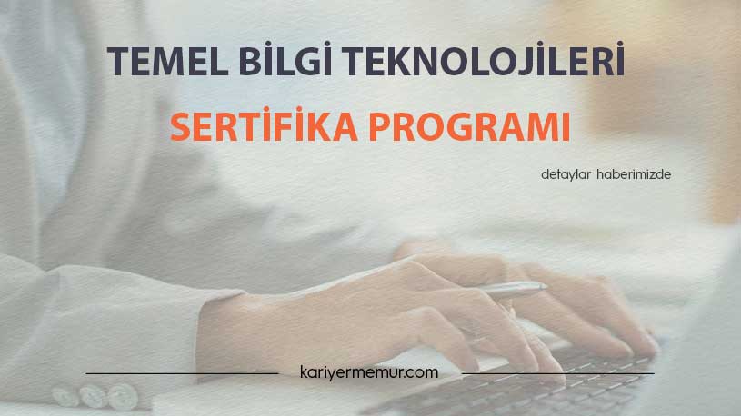 Temel Bilgi Teknolojileri Sertifika Programı