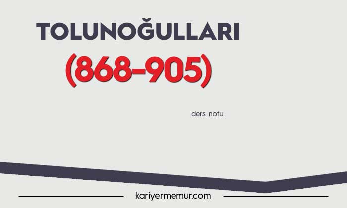 Tolunoğulları Devleti (868-905)