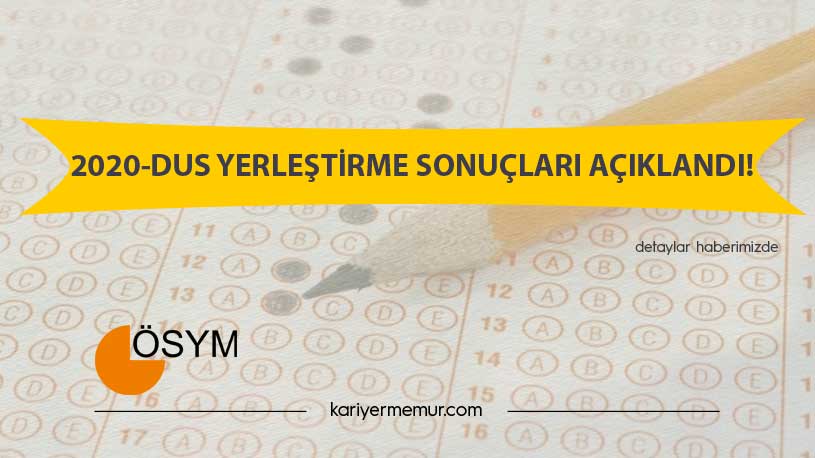 2020-DUS Yerleştirme Sonuçları Açıklandı!