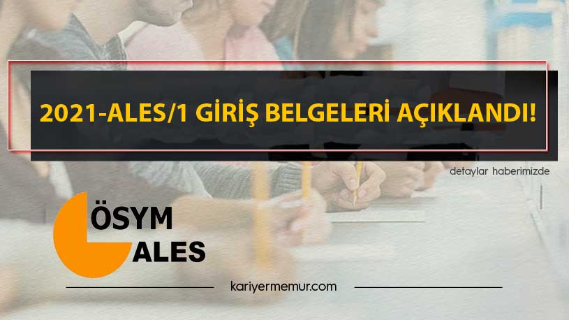 2021-ALES/1 Giriş Belgeleri Açıklandı!