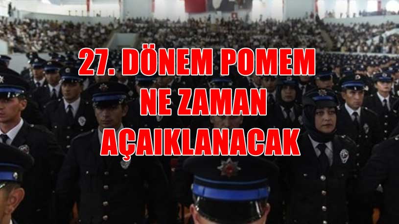 27. Dönem POMEM Sınavı Ne Zaman Açıklanacak?