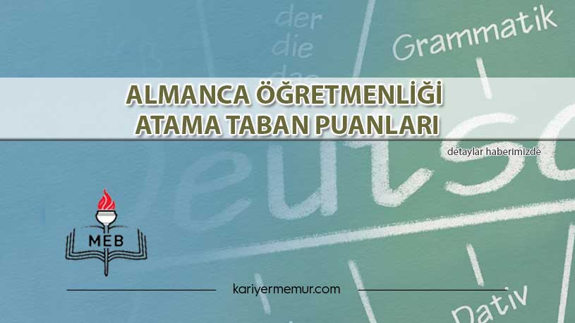 2020-2021 Almanca Öğretmenliği KPSS ve Mülakat Atama Taban Puanları Kaçta Kaldı?