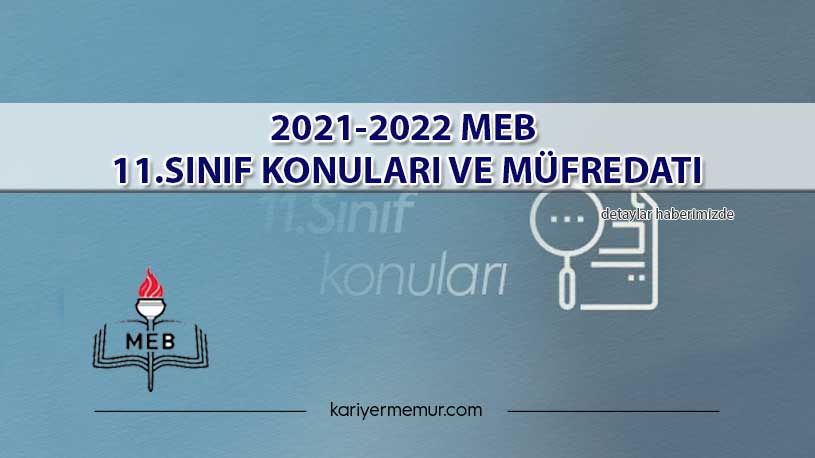 2021-2022 MEB 11.Sınıf Konuları Ve Müfredatı