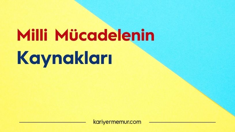 Milli Mücadelenin Askeri ve Mali Kaynakları