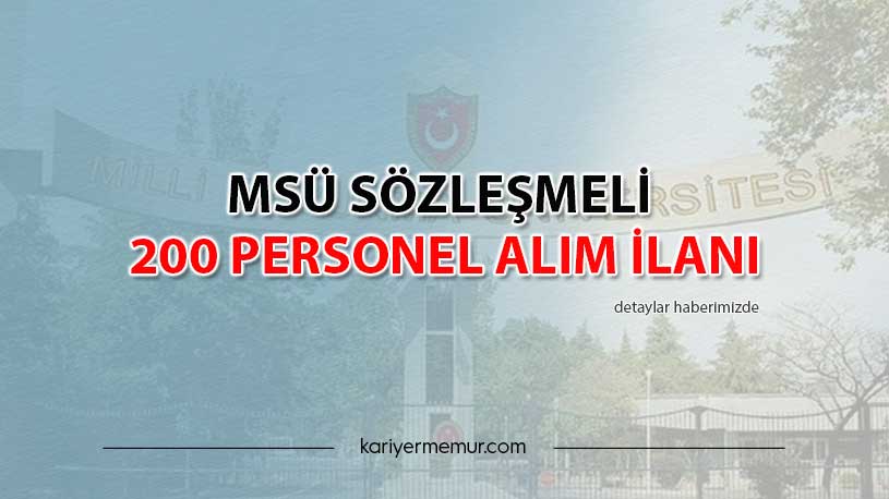 MSÜ, Sözleşmeli 200 Personel Alım İlanı