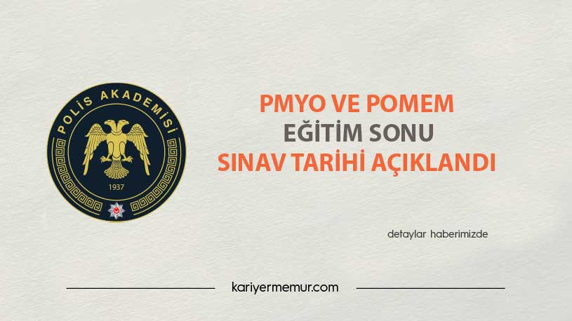 PMYO ve POMEM Eğitim Sonu Sınavı Tarihi Açıklandı