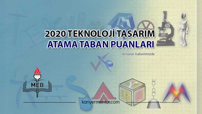 2020 Teknoloji Tasarım Öğretmenliği KPSS ve Mülakat Taban Puanları Kaçta Kaldı?