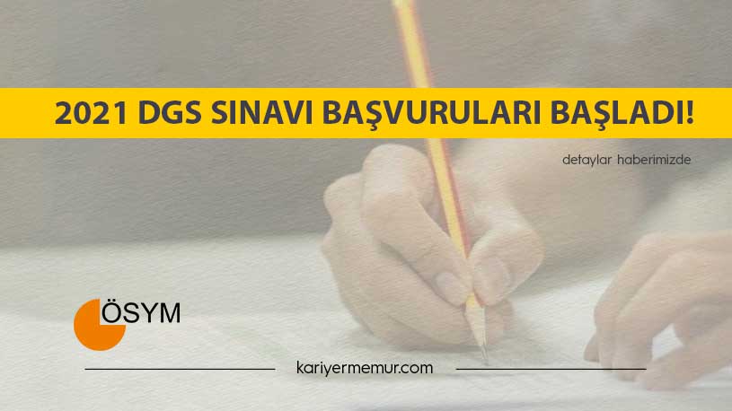 2021 DGS Sınavı Başvuruları Başladı!