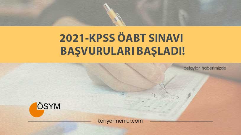 2021-KPSS ÖABT Sınavı Başvuruları Başladı!