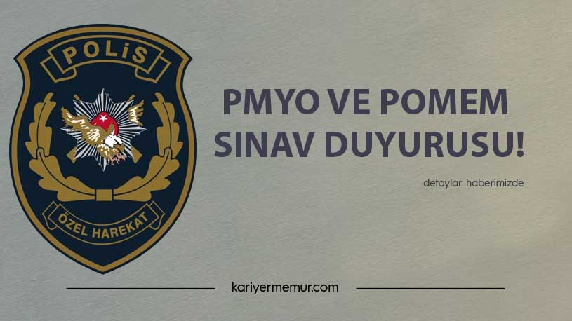 2021 PMYO ve POMEM Sınav Duyurusu!
