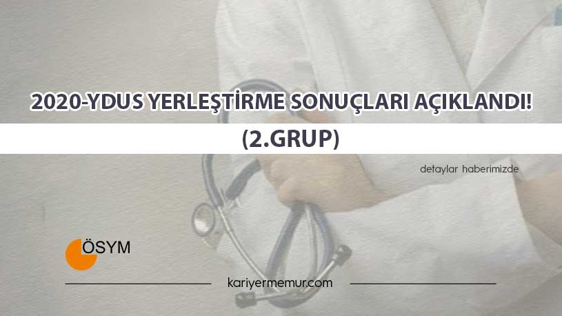 2020-YDUS (2.Grup) Yerleştirme Sonuçları Açıklandı!