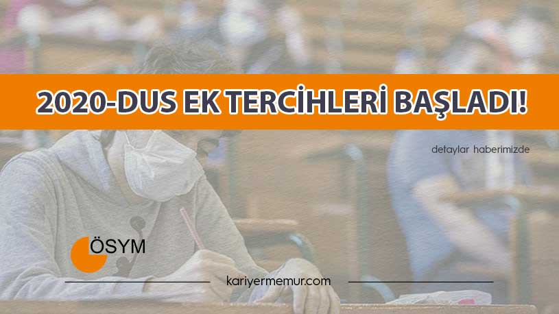2020-DUS Ek Tercihleri Başladı!