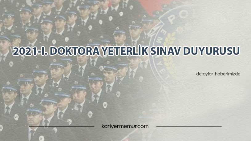 2021-I. Doktora Yeterlik Sınav Duyurusu