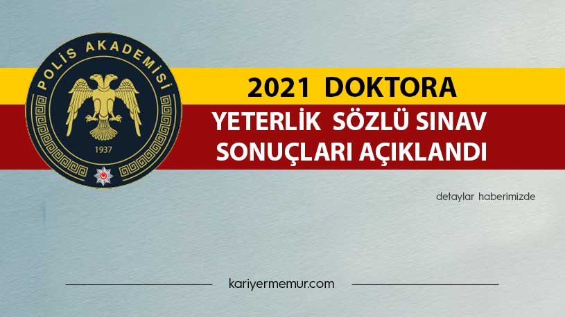 2021 Doktora Yeterlik Sözlü Sınav Sonuçları Açıklandı