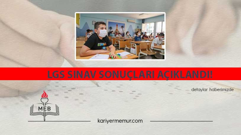 LGS Sınav Sonuçları Açıklandı!