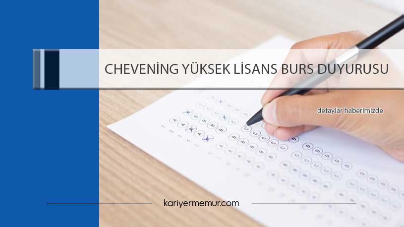 Chevening Yüksek Lisans Burs Duyurusu