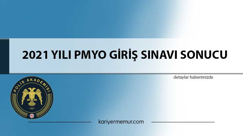 2021 Yılı PMYO Giriş Sınavı Sonucu