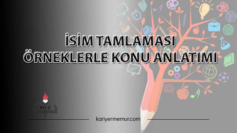 İsim Tamlaması Örneklerle Konu Anlatımı