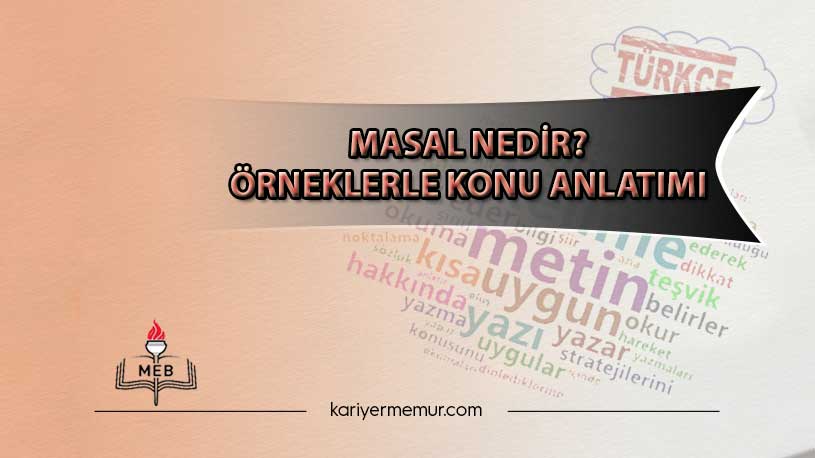 Masal Nedir? Örneklerle Konu Anlatımı