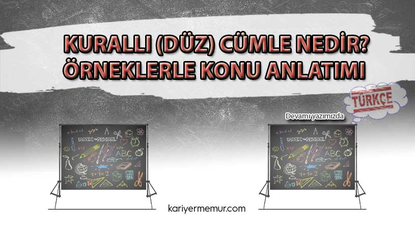 Kurallı (Düz) Cümle Nedir? Örneklerle Konu Anlatımı