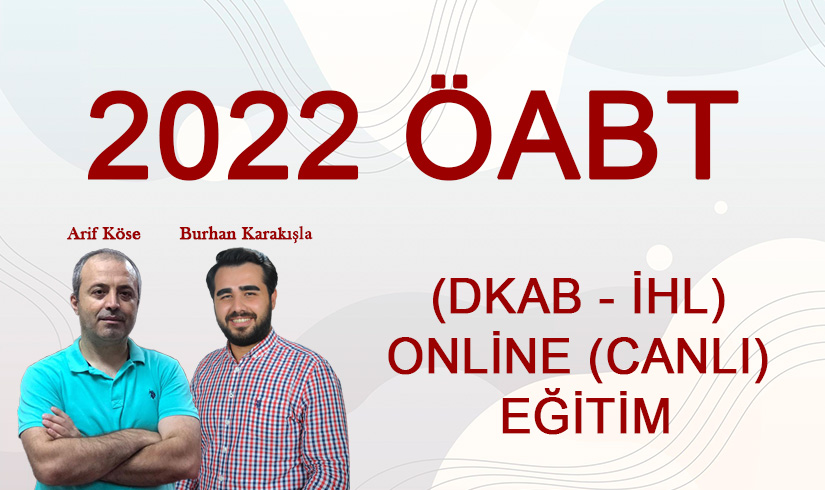 2022 ÖABT (DKAB – İHL) Online Kurs – (Canlı Uzem) Kayıtları Başladı