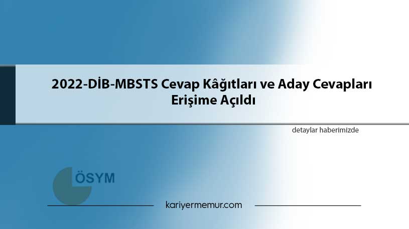 2022-DİB-MBSTS Cevap Kâğıtları ve Aday Cevapları Erişime Açıldı