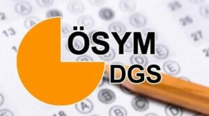 2023 Dikey Geçiş Sınavı (DGS) Başvuruları Başladı!